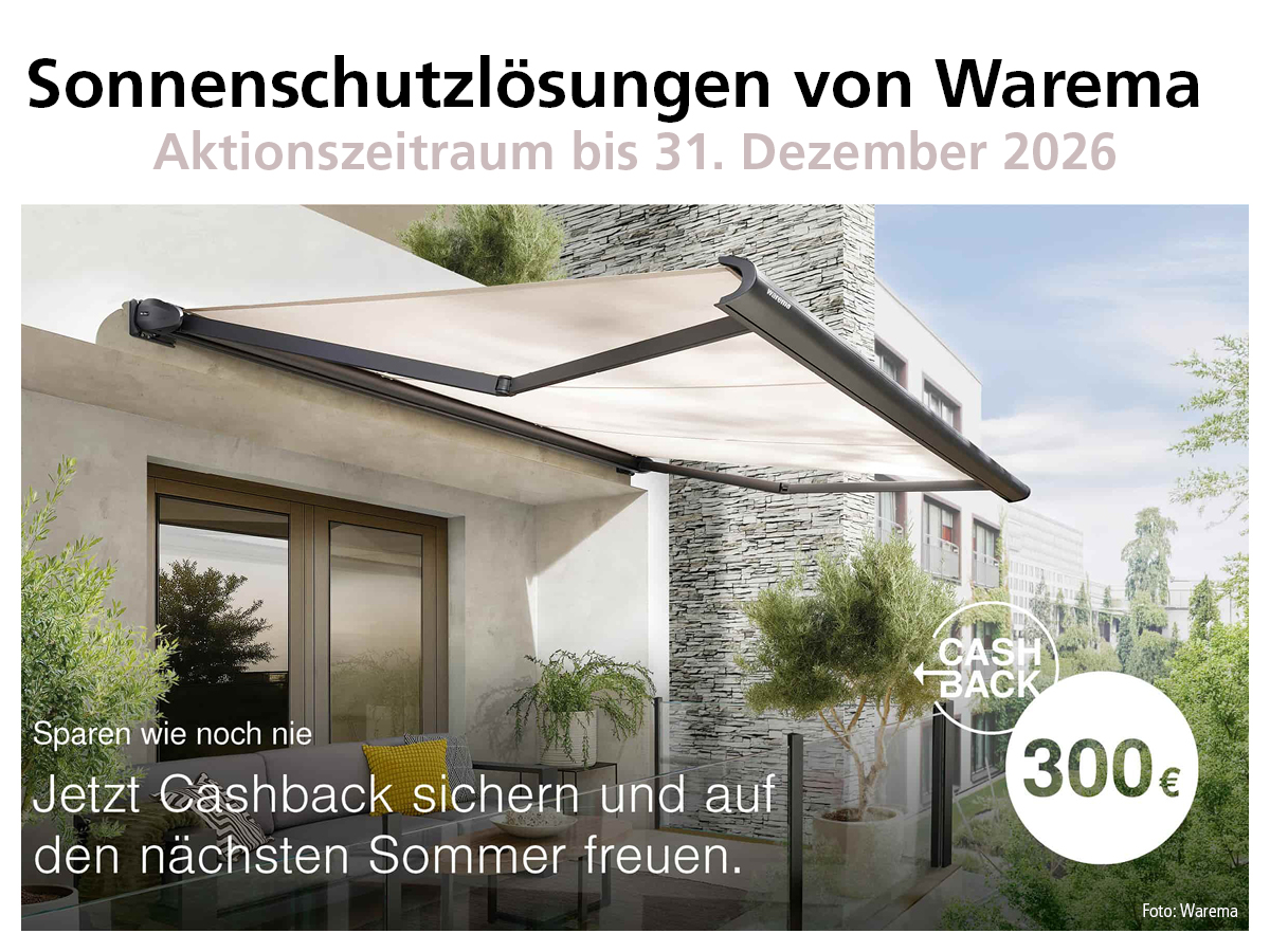 300 Euro. Cashback Aktion Warema Sonnenschutzlösungen.